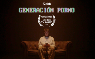 EITB’s multi-award-winning documentary series ‘Generación Porno’ wins another international accolade: the Venice TV Awards
